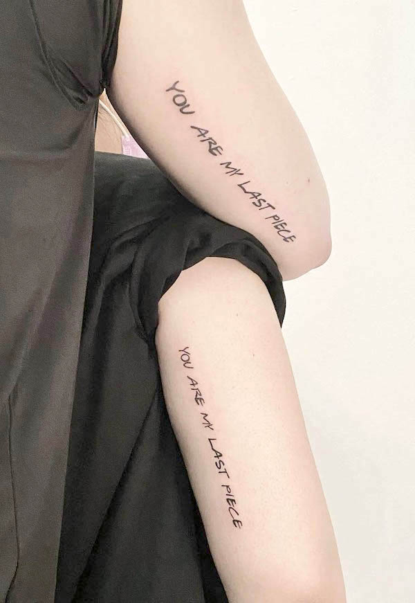 Tatuajes con la frase "Eres mi última pieza" de @g9in_xoxo